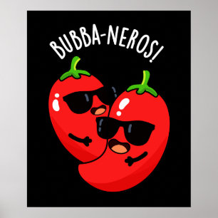 Póster Bubba-neros Funny Habanero Pun Dark BG