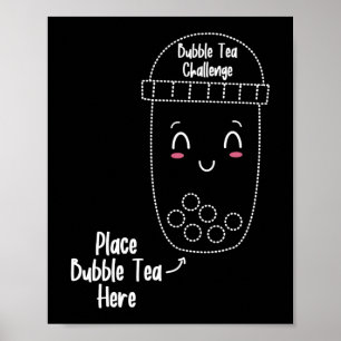 Póster Bubble Tea Challenge Place Bubble Tea Here