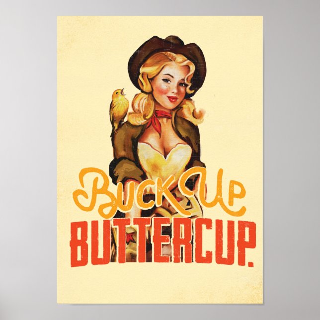 Póster "Buck Up Buttercup" Cuidado Chica de Pinup de Occi (Frente)