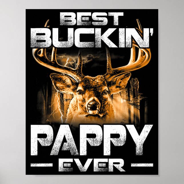Póster Buckin' Pappy Ever Shirt Deer Hunting Bucking Fath (Frente)