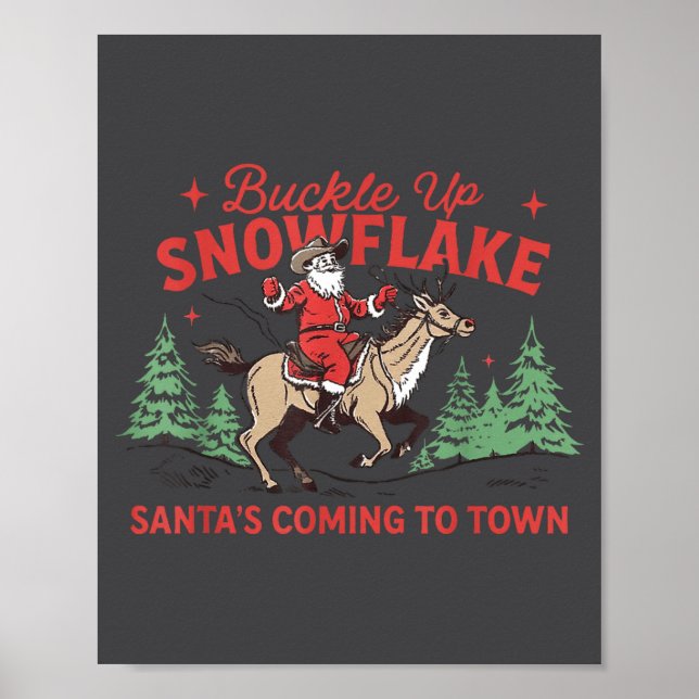 Póster Buckle-up Snowflake Santa's Coming Soon Western Ch (Frente)