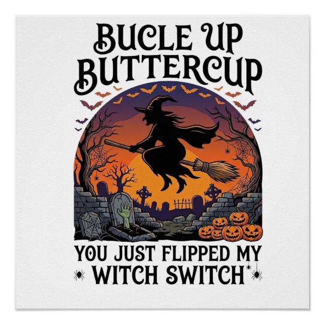 Póster Bucle Up Buttercup Bruja Interruptor Halloween Esc (Anverso)