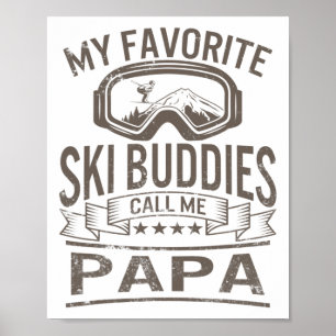 Póster Budas de esquí Papa Esquí Goggles Snowboard Grand