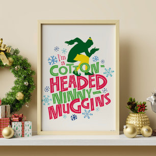 Póster Buddy the Elf Cabecera de algodón Ninny-Muggins