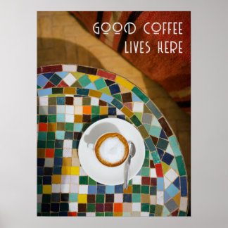 Póster Buen café vive aquí, foto de café