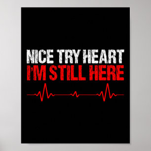 Póster Buen intento de corazón que sigo aquí