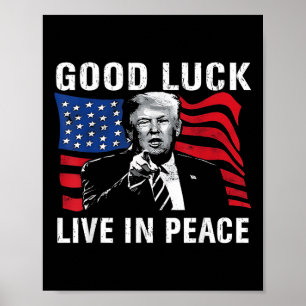 Póster Buena Suerte Vivir En Paz Es Gracioso Donald Trump