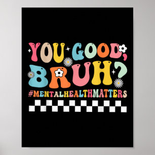 Póster Buena Terapia de Consejero de Salud Mental Bruh