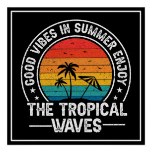 Póster Buenas Vibraciones Verano Olas Tropicales