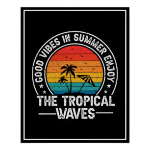 Póster Buenas Vibraciones Verano Olas Tropicales