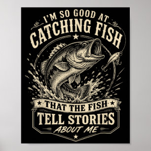 Póster Bueno para atrapar peces divertido pescador de lub