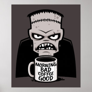 Póster Buenos días café buen monstruo reanimado