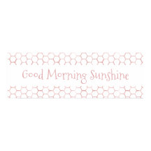 Buenos días Sunshine Rótulo de colmena rosa