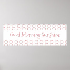 Póster Buenos días Sunshine Rótulo de colmena rosa