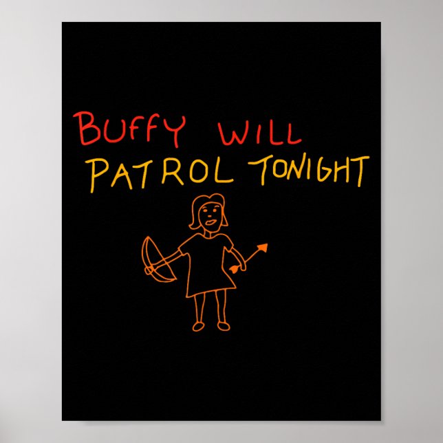 Póster Buffy Will Patrol Tonight  (Frente)