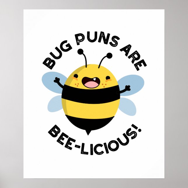 Póster Bug Puns Son Bee-licious Delicious Bee Pun (Frente)