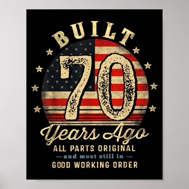Póster Built 70 Years Ago Funny 70th Birthday Usa Flag  (Frente)