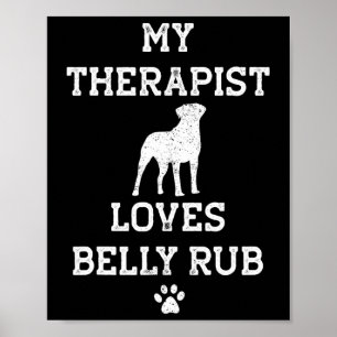 Póster Bulldog en el valle mi terapeuta ama la piel Belly