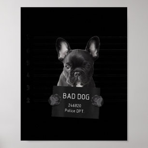 Póster Bulldog francés Mala cárcel de perro Frenchie Perr