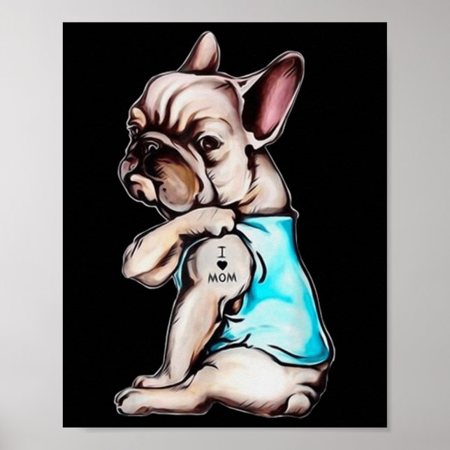 Póster Bulldog francés Tattoo Amo a mamá Día de la Madre  (Frente)