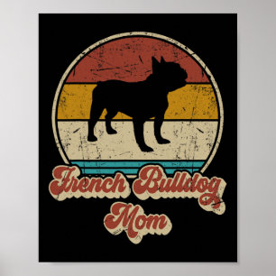 Póster Bulldog Mamá Perro Lover Regalo Para Mujeres Frenc