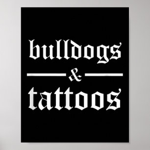 Póster Bulldoges Y Tatuajes - Divertido Dueño De Perro Ta