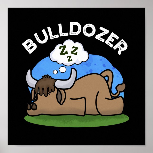 Póster Bulldozer Funny Animal Bull Pun Dark BG (Frente)