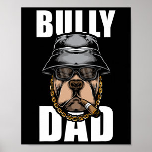 Póster Bully Dad Bulldog Pitbull