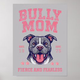 Póster Bully Mom -Fierce Fearless- Pink Pit Bull Dog Art