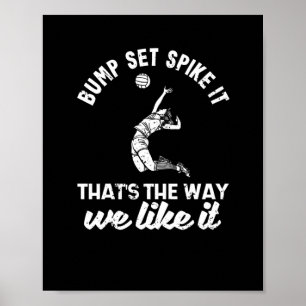 Póster Bump Set Spike It Funny Volleyball Player