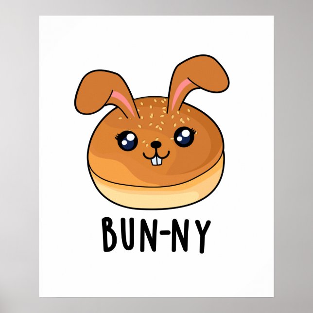 Póster Bun-ny Funny Conejo Conejo Conejo Conejo Bun Pun (Frente)