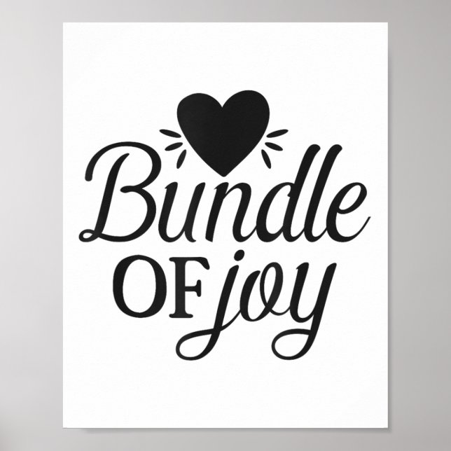Póster Bundle Of Joy Love Quote Cute Motivation  (Frente)