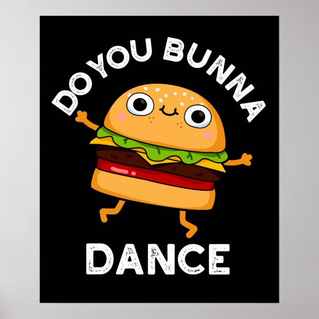 Póster Bunna Dance Funny Bun Pun Dark BG (Frente)
