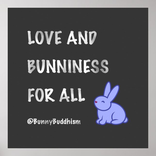 Póster Bunny Buddhism "Love and Bunniness" Poster (Frente)
