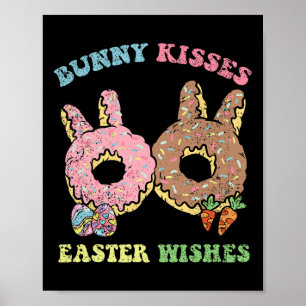 Póster Bunny Kisses Pascua Desearía Caza de Huevos Donut 