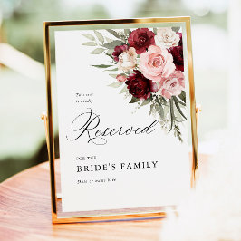 Póster Burgundy Blush Pink Floral Reserved Seat Sign 5x7