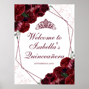 Póster Burgundy Floral Quinceanera Welcome Sign