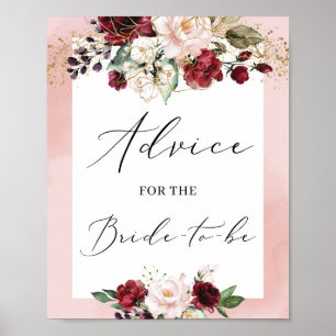 Póster Burgundy gold floral advice for the bride sign
