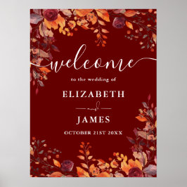 Póster Burgundy Rustic Floral Fall Wedding Welcome Sign