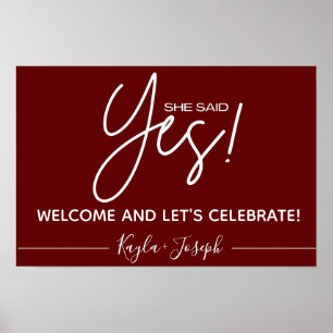 Póster Burgundy She said Yes Engagement Welcome