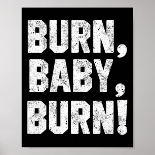 Póster Burn de la graciosa grill Shirt