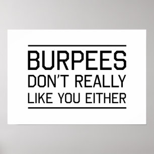 Póster Burpees no tiene gusto realmente de usted tampoco