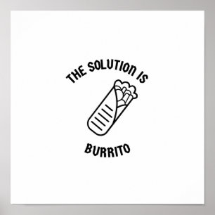 Póster Burrito es la solución