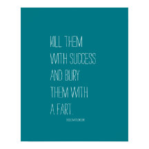 Bury Them With A Fart