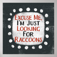 Buscando Raccoons Poster Wall Art