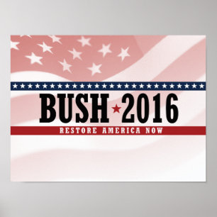 Póster BUSH 2016 RESTAURAR AMÉRICA -.png