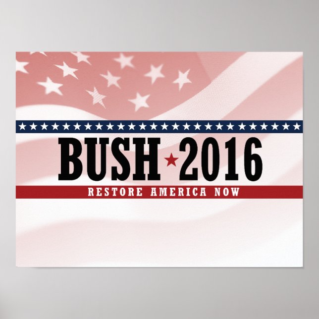 Póster BUSH 2016 RESTAURAR AMÉRICA -.png (Frente)