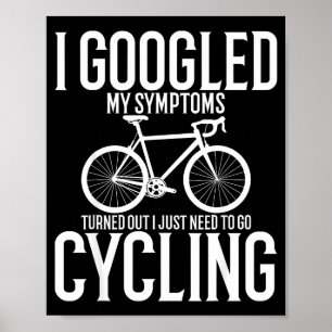 Póster Busqué mis síntomas en Google y resultó que solo n
