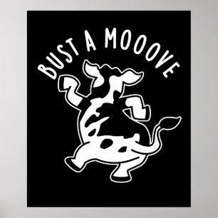 Póster Bust A Mooove Funny Cow Pun Dark BG