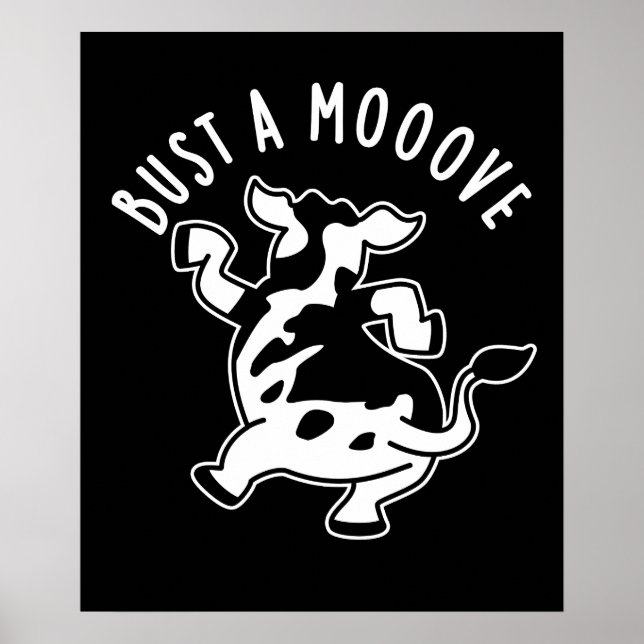 Póster Bust A Mooove Funny Cow Pun Dark BG (Frente)